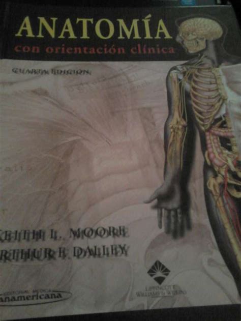 Vendo Libro De Anatom A Con Orientaci N Cl Nica De De Moore Y Daley En