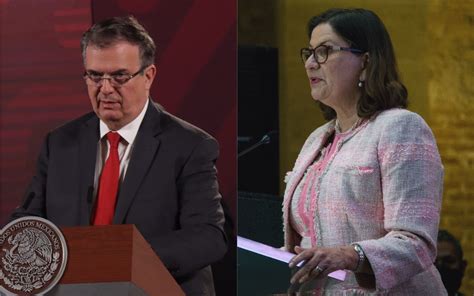 Ebrard arremete contra ex embajadora Martha Bárcena se ha dedicado a