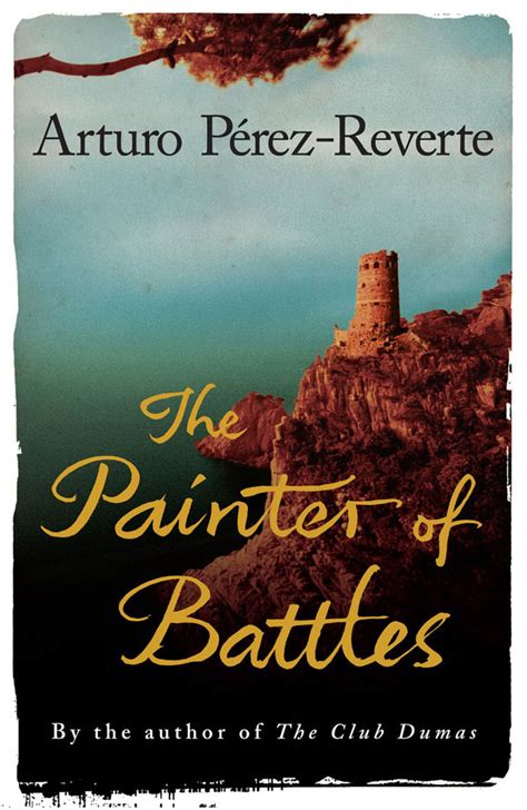 El Pintor De Batallas The Painter Of Battles Web Oficial De Arturo