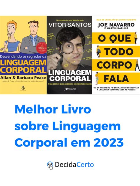 Melhor Livro Sobre Linguagem Corporal Decida Certo