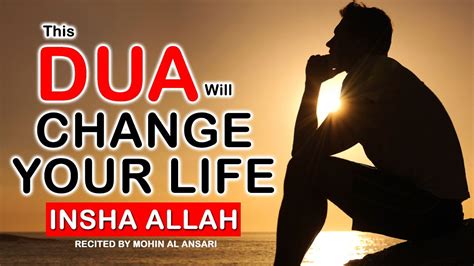 POWERFUL DUA TO CHANGE YOUR LIFE HEART AND FIX EVERYTHING MUST LISTEN