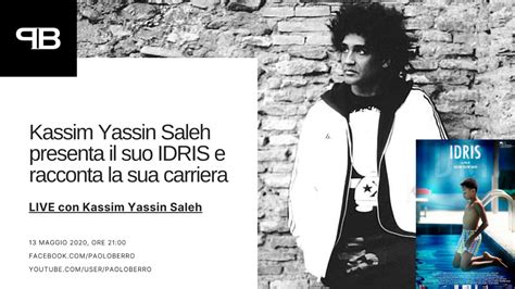 La Storia Del Regista Kassim Yassin Saleh E Del Suo Idris Youtube