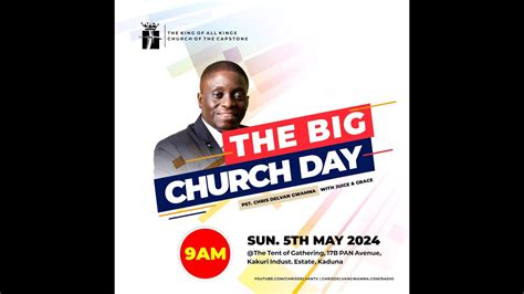 The Big Church Day Sunday May 5th 2024 Youtube