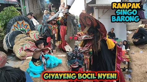 BOCIL NYENI GIAYENG POLL Rampak Singo Barong Barongan Solah Laguan Dan