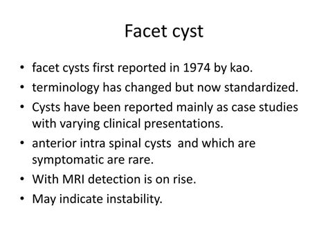 PPT - Facet cyst PowerPoint Presentation, free download - ID:2367896