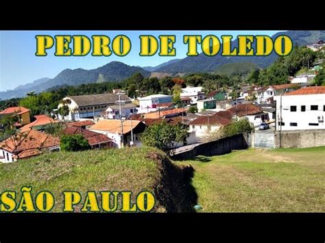 PEDRO DE TOLEDO SP CONHEÇA A CIDADE DE PEDRO DE TOLEDO E OS