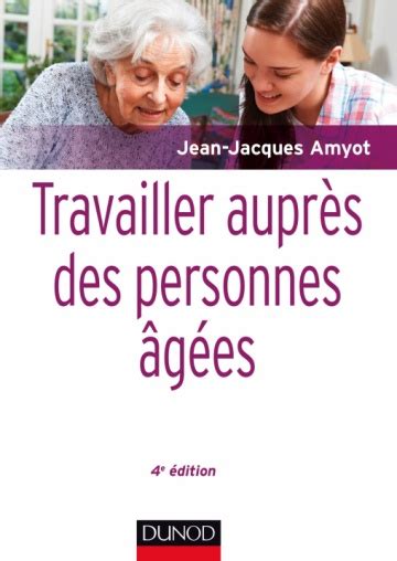 Travailler Aupr S Des Personnes G Es Jean Jacques Amyot Cairn Info