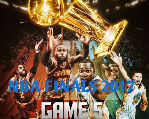 LIVE-Streaming Game 5 NBA Finals 2017 Cleveland Cavaliers (CAVs) vs ...