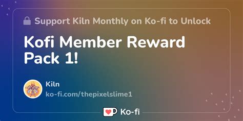 Kofi Member Reward Pack 1 Ko Fi ️ Where Creators Get Support From