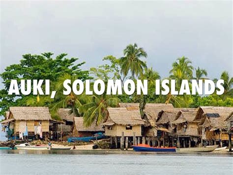 Auki, Solomon Island by Brianna Hall