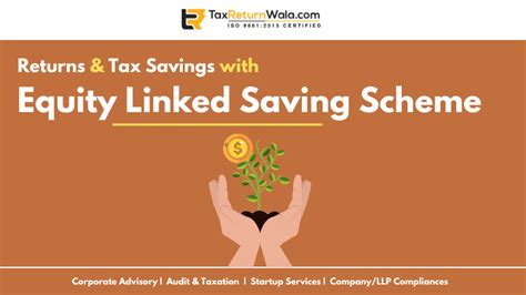 Elss Equity Linked Saving Schemes How It Is Linked To Your Tax Savings