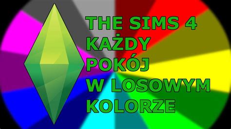 Ka Dy Pok J W Losowym Kolorze Challenge The Sims Youtube