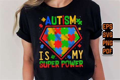 Autism Is My Super Power T Shirt SVG Graphic By TeeBundle Creative