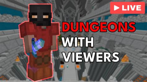 Playing Dungeons With Viewers Live Hypixel Skyblock Youtube