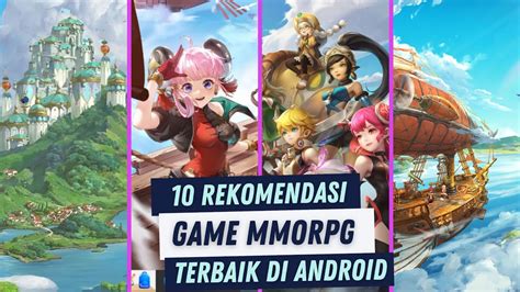 10 Rekomendasi Game MMORPG Android Terbaik 2023 YouTube