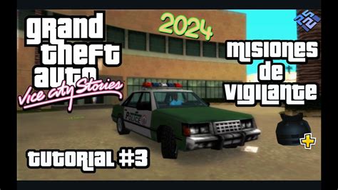 GTA VICE CITY STORIES Misiones secundarias Vigilante en español