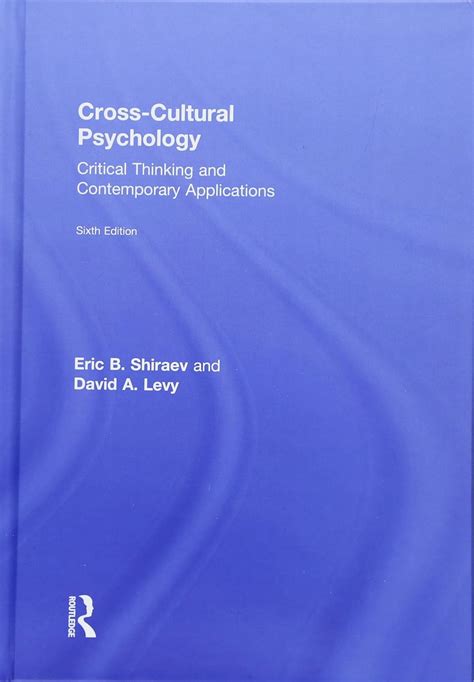 Buy Cross Cultural Psychology Critical Thinking And Contemporary