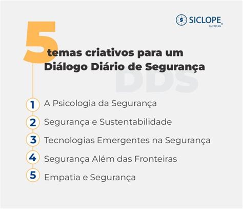 Tema De Dds Segurança - Cinco temas criativos para um Diálogo Diário de Segurança (DDS) | SICLOPE