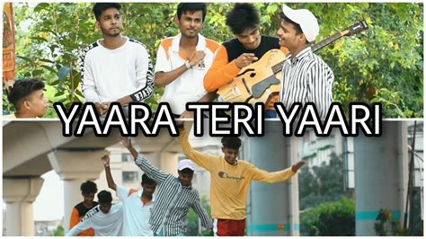 Yaara Teri Yaari Full Video Song By DARSHAN RAVAL YouTube