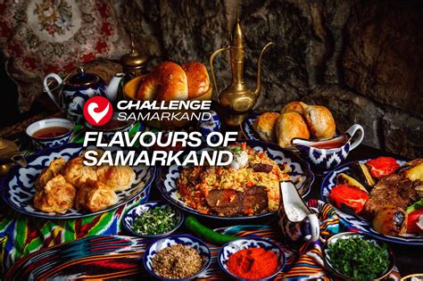 Flavours of Samarkand: National food - Challenge Samarkand