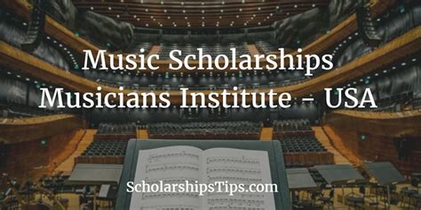 Music Scholarships, Musicians Institute, USA – Scholarships Tips