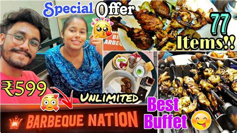 Barbeque Nation Buffet At ₹599 🤯70 Items Bbq Nation Buffet 2023 Best