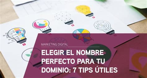 Elegir El Nombre Perfecto Para Tu Dominio Tips Tiles Plan A B