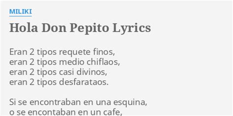 Hola Don Pepito Lyrics By Miliki Eran 2 Tipos Requete