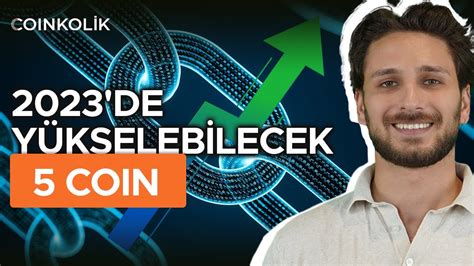 Yükseliş Beklenen 5 Altcoin Tahmini 2023 Güncel Altcoin Sepeti