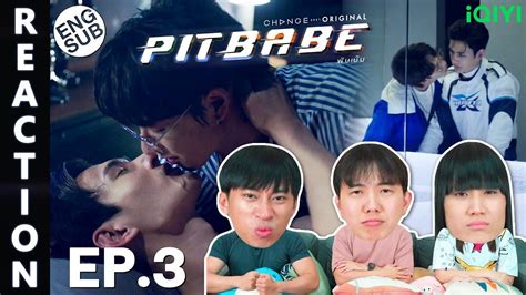 ENG SUB REACTION Pit Babe The Series EP 3 IPOND TV YouTube