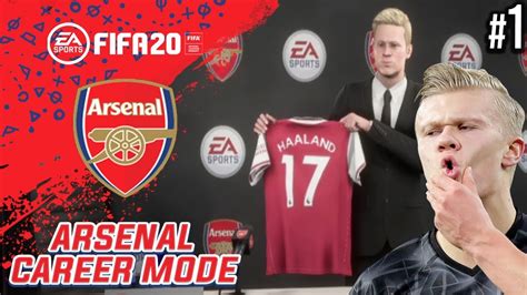 Signing Erling Haaland Fifa Arsenal Career Mode S Ep Youtube