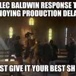 ALEC BALDWIN AND CREW Blank Template Imgflip