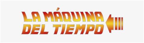 La Máquina Del Tiempo The Time Machine Free Transparent PNG