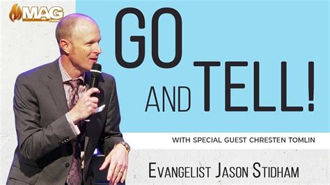 Go And Tell With Evangelist Jason Stidham Youtube