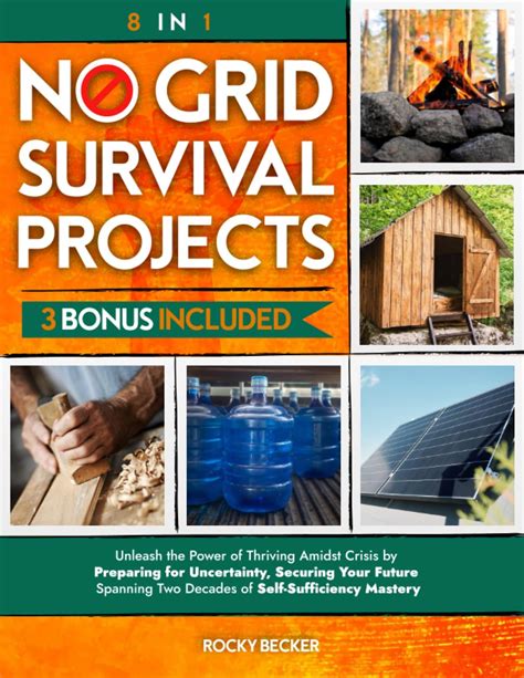 No Grid Survival Projects Unleash The Power Of Thriving Amidst Crisis