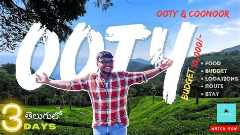 Ooty Coonoor Full Trip Days On Bike Ultimate Travel Guide In