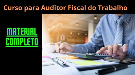 Qual O Melhor Curso Para Auditor Fiscal Do Trabalho