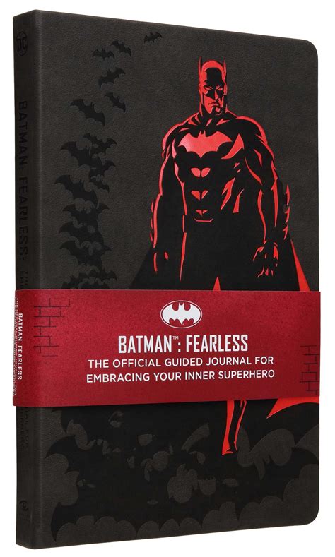 Batman Fearless The Official Guided Journal For Embracing Your Inner