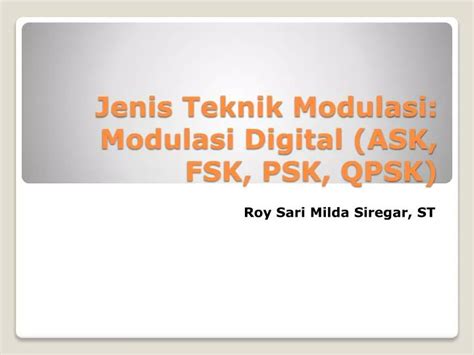 Ppt Jenis Teknik Modulasi Modulasi Digital Ask Fsk Psk Qpsk