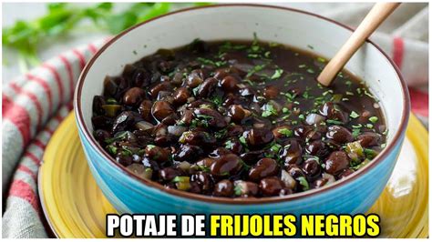 Potaje De Frijoles Negros Estilo Campesino Un Potaje A Otro Nivel