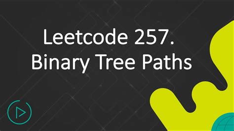 Leetcode 257 Binary Tree Paths Youtube