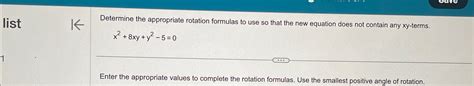 Solved Determine The Appropriate Rotation Formulas To Use So