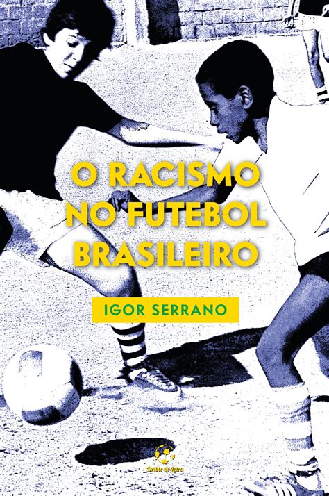 Conclusão Sobre Racismo No Futebol