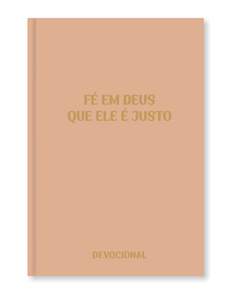 DEVOCIONAL FÉ EM DEUS QUE ELE É JUSTO CORAL