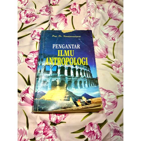 Jual Buku Pengantar Ilmu Antropologi By Prof Dr Koentjaraningrat