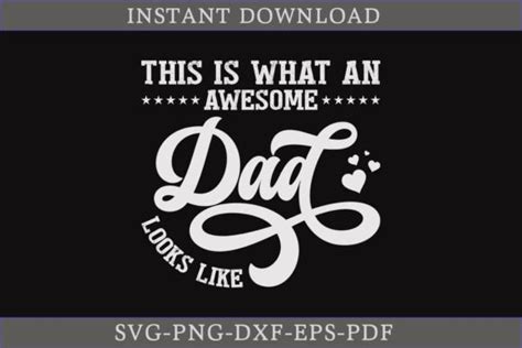 This Is What An Awesome Dad Looks Like Graphic By Craftdesign