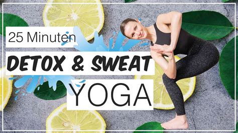 25 Min Detox And Sweat Yoga Flow Mit Sophia Thora Youtube