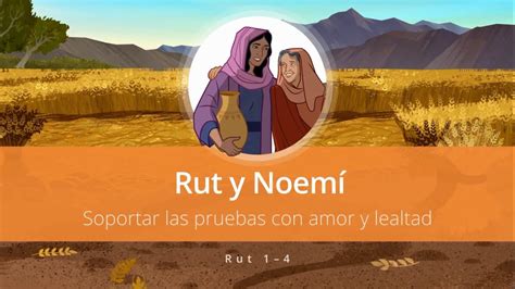 Ruth Y Noemi Relatos Del Antiguo Testamento Youtube