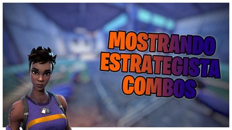 Mostrando A Skin Estrategista And Combos Fortnite Youtube