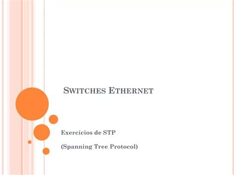 Ppt Switches Ethernet Powerpoint Presentation Free Download Id3163419